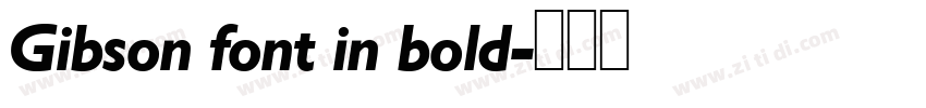 Gibson font in bold字体转换